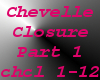 Chevelle Closure Part1