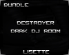 Dj destroyer dark room