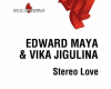 Edward Maya-Stereo love*