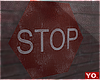 Yo.| Hangout Stop Sign