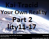 Your Own Reality Part2