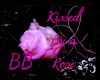 [BB]Kissed By A Rose