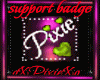 pixie support badge