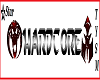 HardCore Sign