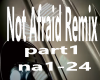 Not Afraid Remix par1