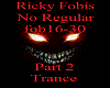 Ricky Fobis-No Regular 2