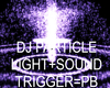 DJ PARTICLE LIGHT +SOUND