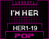 ♫ HER - I'M HER