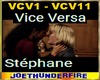 Stephane Vice Versa