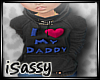 |SS| I <3 Daddy Hoodie
