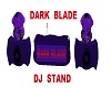 DARK BLADE (DJ STAND)