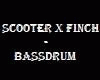 Finch - Scooter Bassdrum