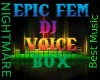 L- EPIC FEM DJ VOICE