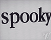 Halloween BW Spooky Sign