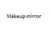 Make up Mirror