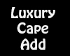 *GH* Luxury Cape Add