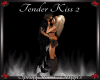 Tender Kiss 2