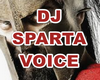 DJ SPARTA VOICE