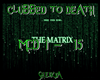 Matrix Club to death p1