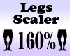 Legs Scaler 160%