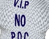 T-Shirt VIP NO POC