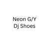 Neon B/Y Dj Shoes