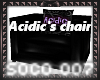 Acidics Chair
