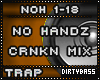 No Handz Trap Remix