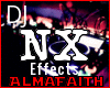 AF|DJ NX Effects