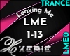 LME Leaving - Trance