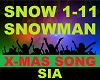 SIA - Snowman