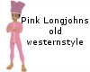 Pink longjohns