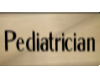 A| Pediatrician sign
