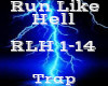 Run Like Hell -Trap-