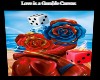 Love is a Gamble Canvas