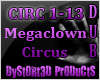 Megaclown Circus Dubstep