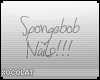 x. Spongebob Nails