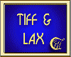 TIFF & LAX