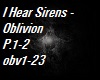 I Hear Sirens-OblivionP2