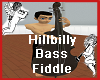 Hillbilly Bass Fiddle /S