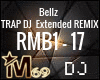 Bellz Trap DJ Remix