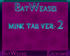 +BW+ Mink Tail For Jayce