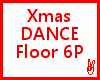 208 Xmas DANCE Floor 6P