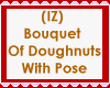 Bouquet Doughnuts Pose