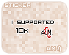 A.M.| 10K Support