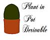 Plant in Pot-derivable