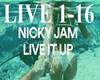 Nicky Jam  Live It Up