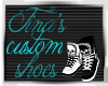 (|K) Tinas Custom Shoes