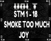 Vl Smoke TOo Much [REQ]