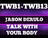 Talk with yout Body JD